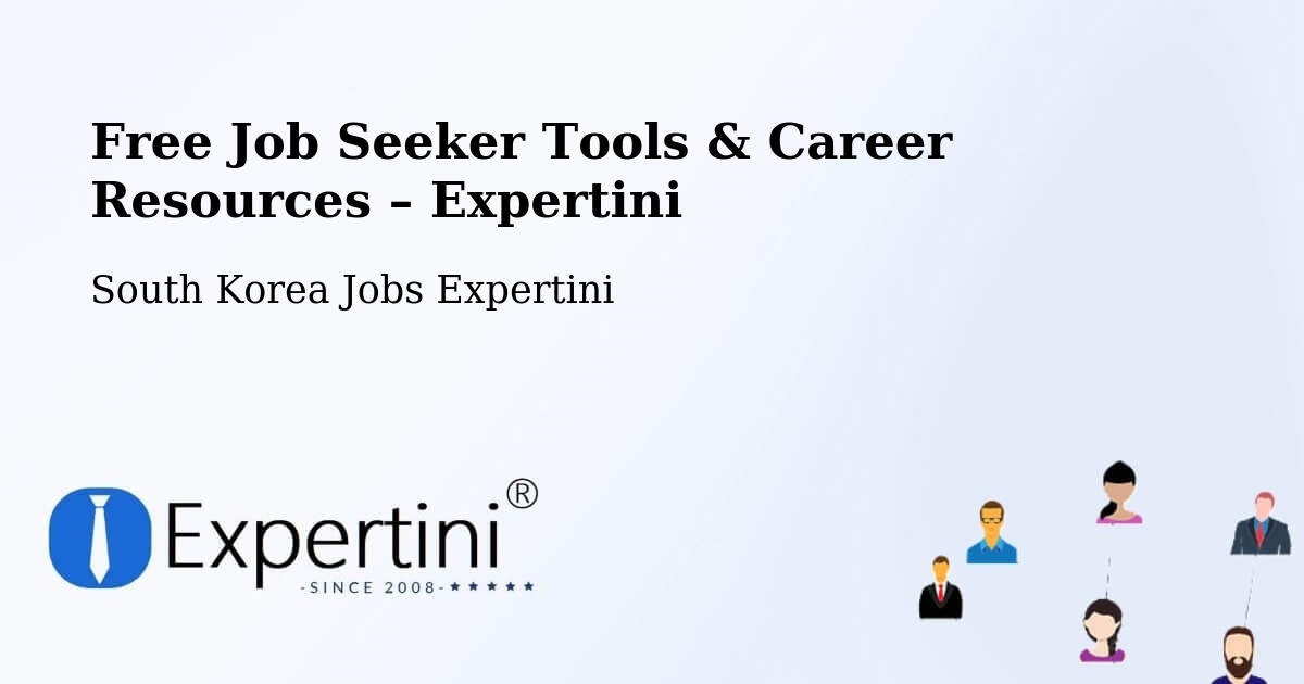 Free Job Seeker Tools & Career Resources – Boryeong Si - Boryeong Si, South Korea Jobs Expertini