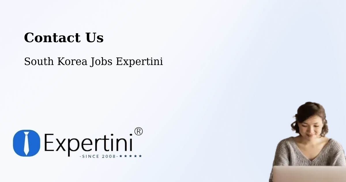 Contact Expertini – Boryeong Si - South Korea Jobs Expertini
